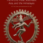 The Arts of India, Southeast Asia, and the Himalayas at the Dallas …